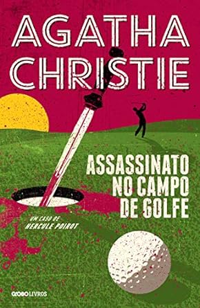 Assassinato no Campo de Golfe Agatha Christie